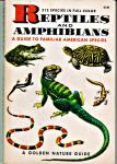 Zim, Herbert S. & Hobart M. Smith - Reptiles and Amphibians : A Guide to familiar American Species