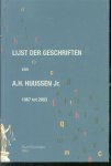 Huussen, A.H. (jr.) - Lijst der geschriften van A.H. Huussen jr. : 1967 tot 2003