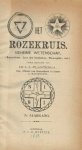 PLANTENGA, Dr. L.L. - Het Rozekruis 2e jaargang - Geheime Wetenschap (Magnetisme, Leer der Symbolen, Theosophie, enz.)