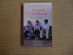 Dunn, Judy, Layard, Richard - A Good Childhood / Searching for Values in a Competitive Age