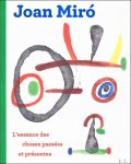 Victoria-Noel Johnson - JOAN MIR  : L'essence des choses pass es et pr sentes