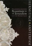 Red. - BYZANTIUM JERUZALEM - Pelgrimsschatten uit de Hermitage