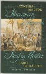 C. MacLeod, C. de Haseth - Slavernij en de Memorie / Slaaf en Meester