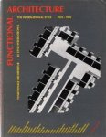  - Functional Architecture - The International Style - Funktionale Architektur - Le Style International - 1925-1940.