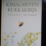 Casta, Stefan & Fagerberg, Maj - Kimalaisten Kukkakirja