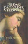 Nijenhuis, gerard - De dag dat vader verdween