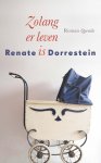 Renate Dorrestein - Zolang er leven is
