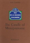 Crombie, John. - Rue de la Grande Chamière. The cradle of Montparnasse.