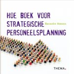 Hanneke Moonen - Hoe boek voor strategische personeelsplanning
