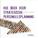 Hanneke Moonen - Hoe boek voor strategische personeelsplanning