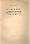Vonk, P.G. - Autocratie, aristocratie democratie