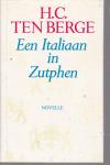H.C. ten Berge - Een Italiaan in Zutphen