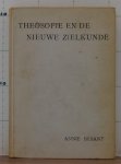 Besant, Annie - Schuver, Chr. J. (vert.) - theosofie en de nieuwe zielkunde - theosofie en de nieuwere zielkunde