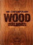 Philip Jodidio - 100 Contemporary Wood Buildings Philip Jodidio - 100 Contemporary Wood Buildings