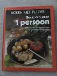 Benita von Eichborn - Koken met plezier, recepten voor 1 persoon, met praktische raadgevingen en onmiskenbare keukentips