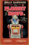 Sally Gardner - Een planeet in je hoofd