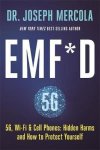 Joseph Mercola - EMF*D: 5G, Wi-Fi & Cell Phones