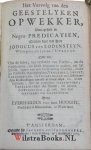 Lodenstein [Lodensteyn, Lodensteijn], Jodocus van - Geestelyke opwekker, voor het onverloochende, doode en geesteloose christendom : voorgestelt in X. predicatien, en aangedrongen door het leven en sterven van dien groten selfs-verloochenaar J.v.L. eertyds seer vermaart leeraar in de stad Utrec...