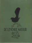 Heimans E.; N. Tinbergen & J. Wilcke (redactie) - De levende natuur. Nederlands tijdschrift voor veldbiologie. 60ste jaargang