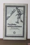 NIEBERL, Franz - Das Gehen auf Eis und Schnee. Von Franz Nieberl unter Mitwirkung von Karl Blodig. Mit Zeichnungen von Prof. Zellner.