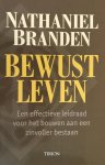 Nathaniel Branden - Bewust leven