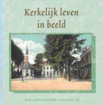 Dr. H. Florijn e.a. - Kerkelijk leven in beeld