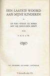 P.H.B. te W. - Een laatste woord aan mijne kinderen (door P.H.B. te W.)