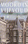 Joekes, Theo - Moord in vijfvoud