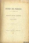 Various - Fêtes de Peiresc. 10 et 11 novembre 1895. Discours, toasts, rapports et lectures