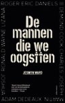 Jesmyn Ward - De mannen die we oogstten