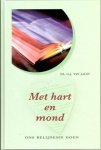 Aalst, Ds. G.J. van - Met hart en mond