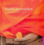 Kaniok, Erich en Leo - Voorbij de woorden. Boeddhistische verhalen en parabels Kaniok, Erich en Leo - Voorbij de woorden. Boeddhistische verhalen en parabels