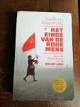 Alexijevitsj, Svetlana - Het einde van de rode mens / Leven op de puinhopen van de Sovjet-Unie