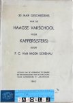 F.C. Van Ingen Schenau - 30 Jaar geschiedenis van de Haagse Vakschool voor Kappers(sters)