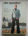 DOUDART DE LA GREE, M.L., - De speler. Winst en verlies in het leven van Henk van Ulsen.