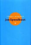 Tommy Wieringa - Joe Speedboot