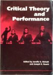 Janelle G. Reinelt,  Joseph R. Roach - Critical Theory and Performance
