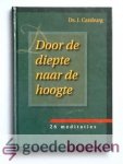 Catsburg, Ds. J. - Door de diepte naar de hoogte --- 26 meditaties