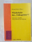 Eckert, Roland (Hrsg.): - Wiederkehr des "Volksgeistes"? - Ethnizität, Konflikt und politische Bewältigung :