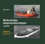 Gorter, Dick - Nederlandse Koopvaardijschepen in beeld deel 14, Tankvaart