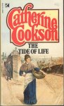 Cookson, Catherine - The tide of life
