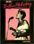 John White - Billie Holiday Jazz Life and Times John White - Billie Holiday Jazz Life and Times