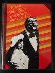 Ibo, Wim - 40 Jaar Wim Kan met Corry aan zijn zijde - voorwoord door S. Carmiggelt