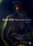 Gust Gils - Spookpijnen