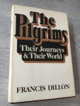 Francis Dillon - The Pelgrims, There Journeys & Their World
