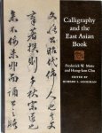 Frederick W. Mote, Chu Hung-Lam - Calligraphy and the East Asian Book