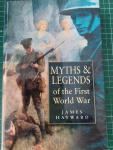 Hayward, James - Myths and Legends of the First World War