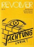 Günter Kunert, Gerd [Red.] Segers, Karl Krolow, Reiner Kunze, Jan Vanriet [Omslag] - Revolver 12/3