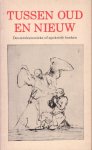 auteur niet vermeld - Tussen oud en nieuw. Deuterokanieke of apokriefe boeken