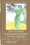 Gür, Halil - De mooiste heimweeverhalen uit het Oosten